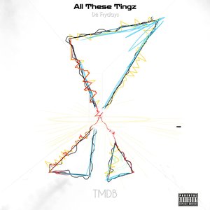 All These Tingz