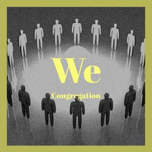 We Congregation