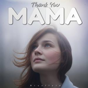Thank You, Mama