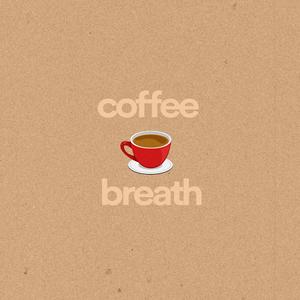 Coffee Breath