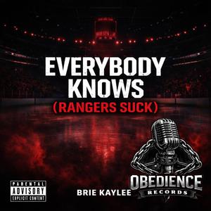 Everybody Knows (Rangers Suck)