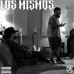 Los Mismos (feat. Eros & Mañoso)
