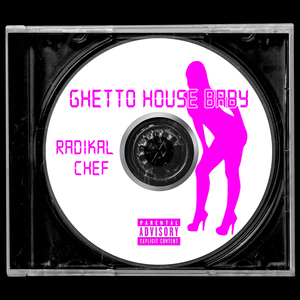 Ghetto House Baby