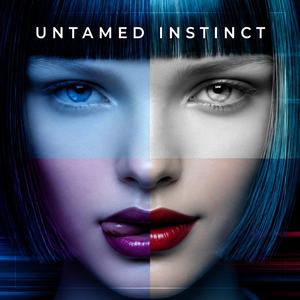 UNTAMED INSTINCT