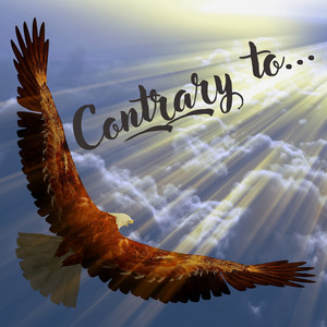 Contrary to...