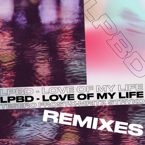 Love Of My Life (Tesero Remix)