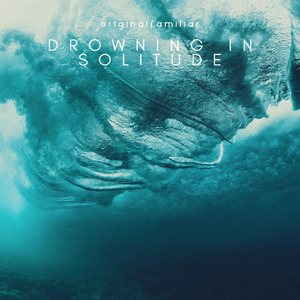 Drowning in Solitude