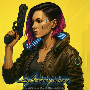Cyberpsychosis (Unofficial Game Soundtrack)