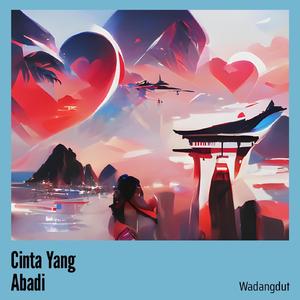 Cinta Yang Abadi