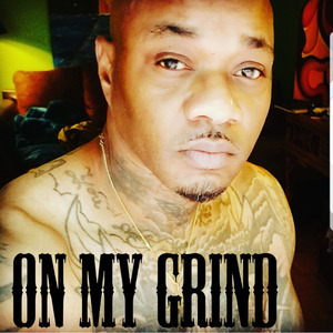 On My Grind