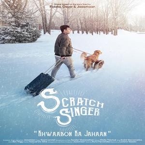 Khwaabon Ka Jahaan from Scratch Singer (Original Motion Picture Soundtrack) (feat. Noam Lemish, Sundar Viswanathan, Vitaliy Tkachuk, André Vasconcellos, Ben Trigg & Samuel Da Silva)