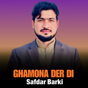 Ghamona Der Di