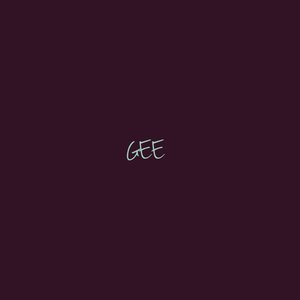 Gee