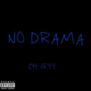 NO DRAMA