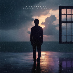 Merelakanmu Dengan Yang Lain