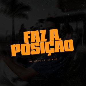 Faz a Posição