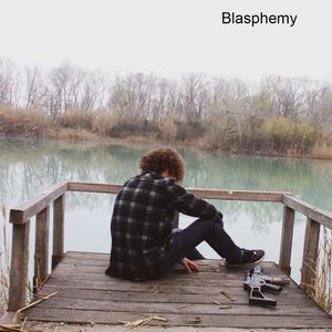 Blasphemy
