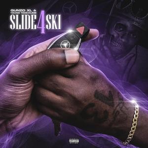 Slide 4 SKI (feat. Young Tankalinie)