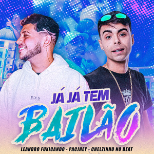 Já Já Tem Bailão