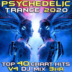 Exciting (Psychedelic Trance 2020, Vol. 4 Dj Mixed)