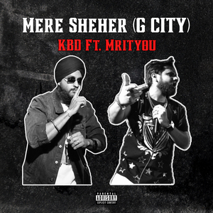 Mere Sheher (G City)
