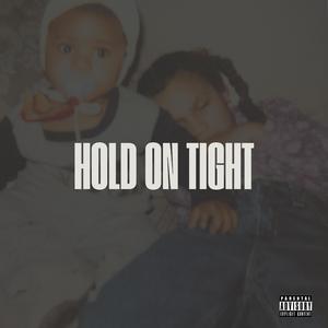 HOLD ON TIGHT (feat. Scooby, Chandler K. Montgomery, DonDon Starrz & Monique)