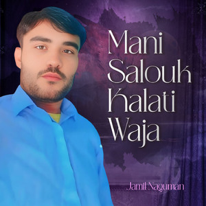 Mani Salouk Kalati Waja