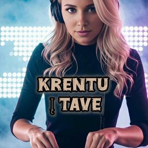 Krentu į Tave