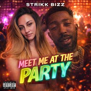 Meet Me At The Party