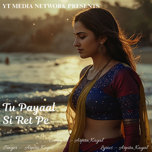 Tu Payaal Si Ret Pe
