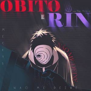 Obito e Rin - Não me deixe!