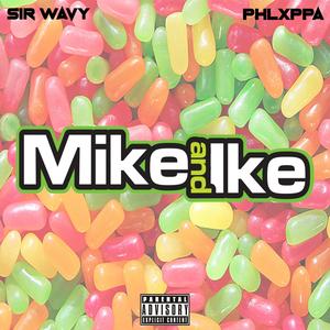 Mike N' Ike (feat. Phlxppa)