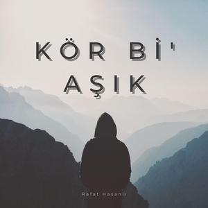 Kör Bi' Aşık