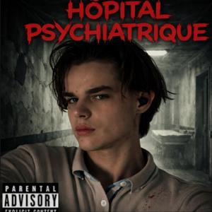 HÔPITAL PSYCHIATRIQUE