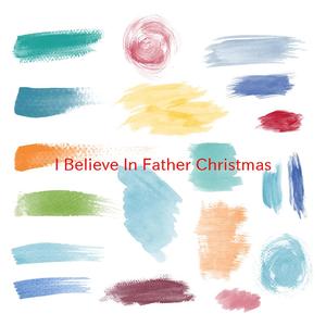 I Believe In Father Christmas (Tribute version originally performed by Greg Lake)