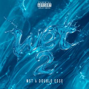 WET 2 (dance) (feat. Double Esse)