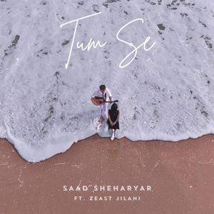 Tum Se (feat. Zeast Jilani)
