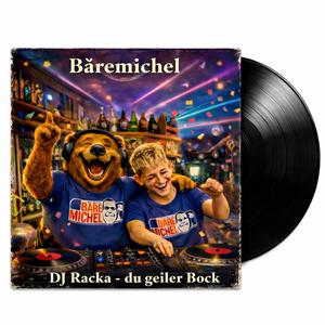 DJ Racka, du geiler Bock