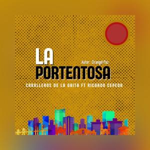 La Portentosa (feat. Ricardo Cepeda) (2025)