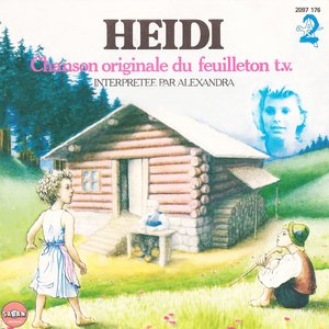 La chanson d'Heidi (Générique original d'ouverture du dessin animé)
