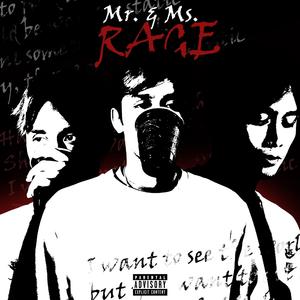 Mr. & Ms. Rage