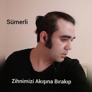 Zihnimizi Akışına Bırakıp