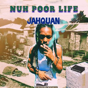 Nuh Poor Life