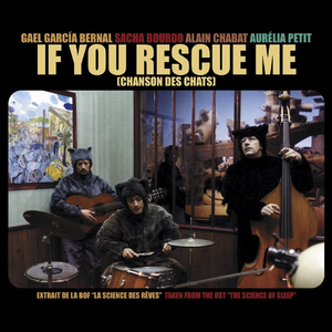 If You Rescue Me (Chanson Des Chats)