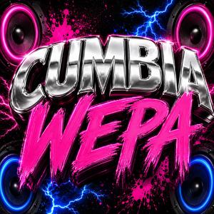 Cumbia Wepa #Wepa #CumbiaWepa #CumbiaSonidera