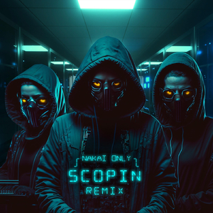 Scopin (Remix)
