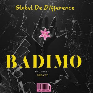 BADIMO (feat. Globvl De Difference)