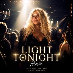 LIGHT TONIGHT