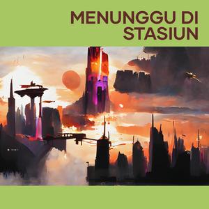 Menunggu di Stasiun