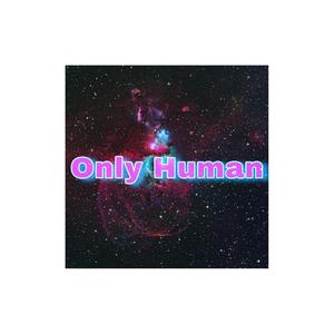 Only Human
